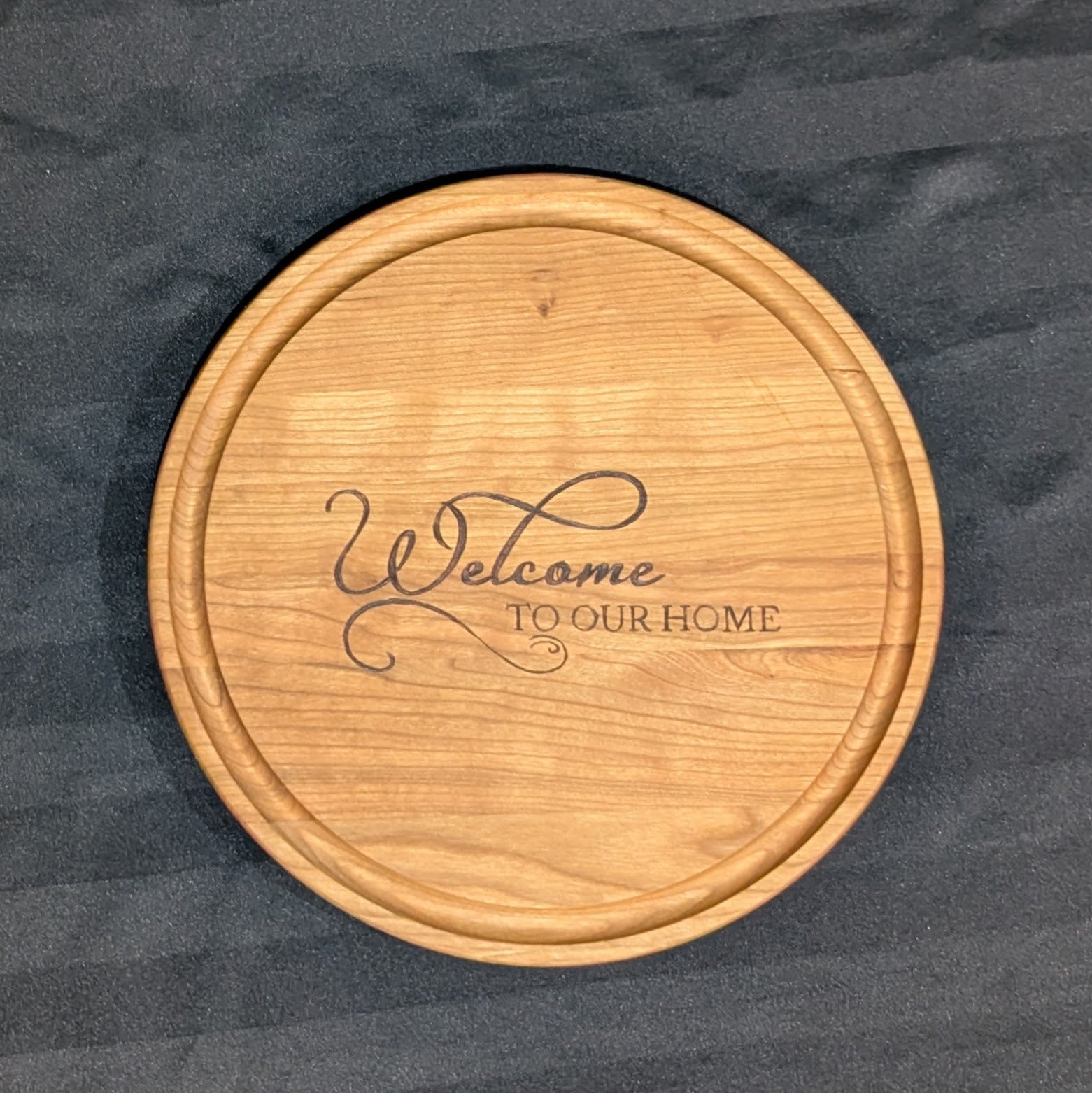 Welcome To Our Home Cutting Board