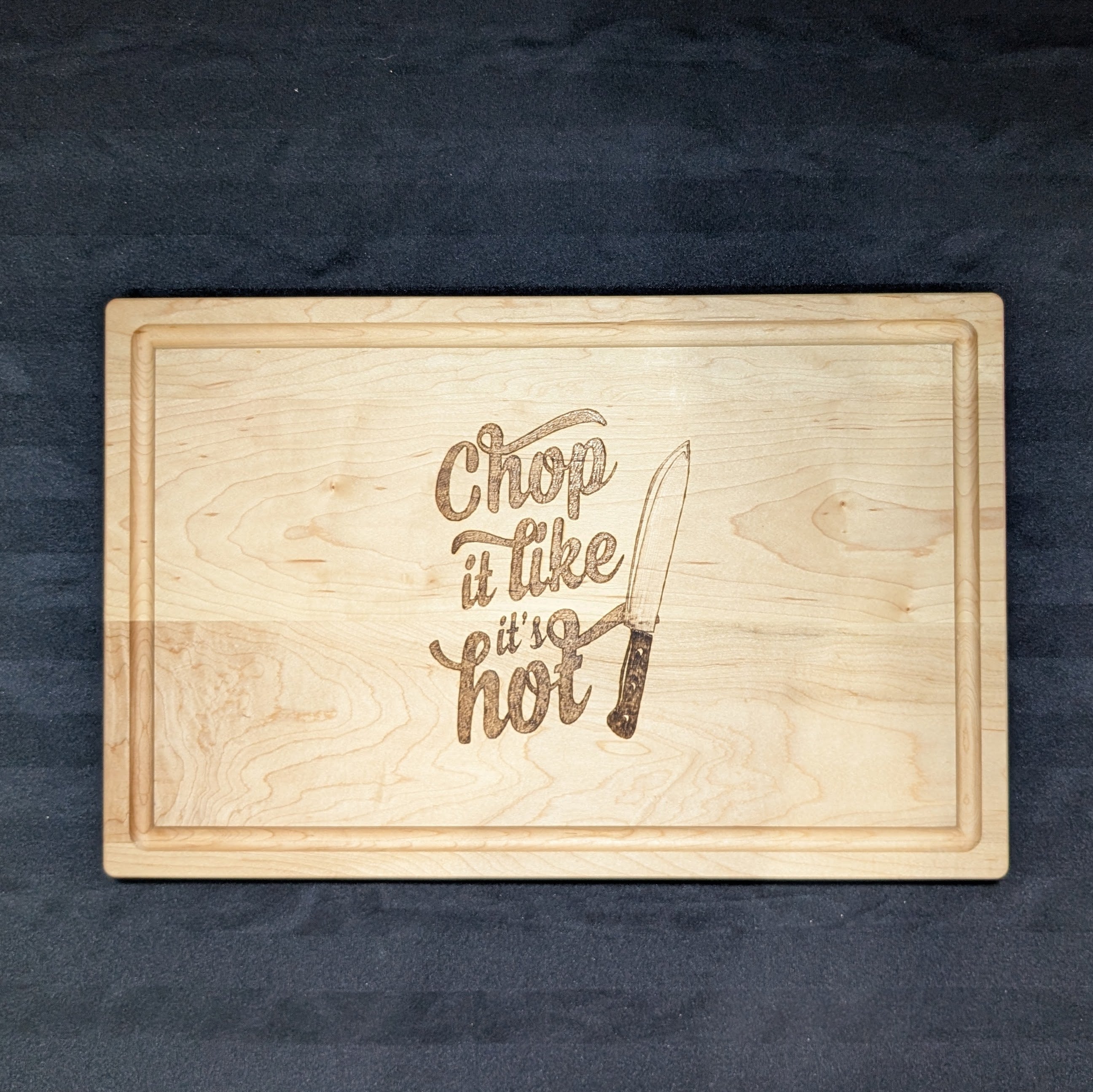 Chop It Like Its Hot Cutting Board