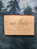 We Love 1 John 4:19