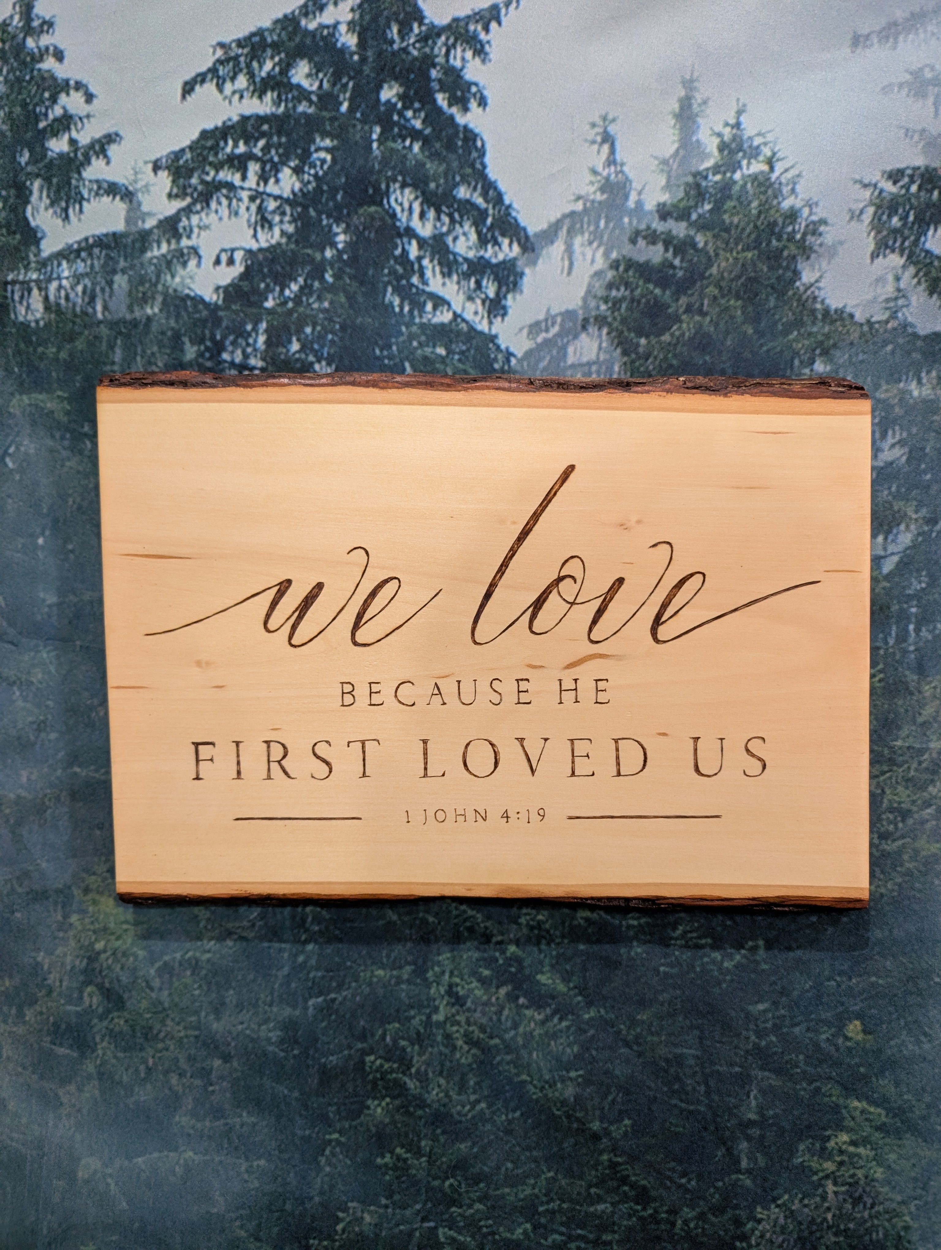 We Love 1 John 4:19