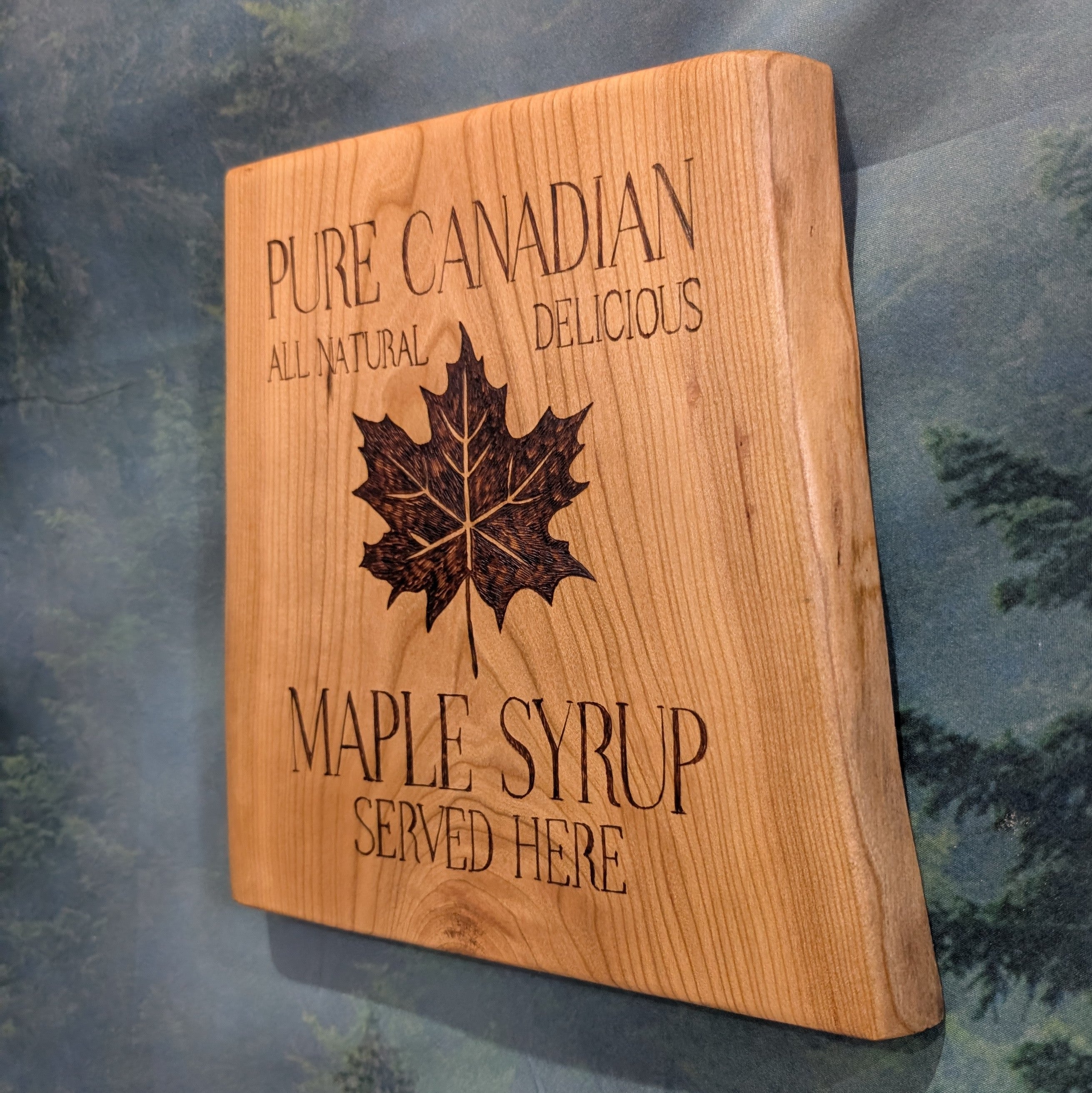 Pure Canadian Maple Syrup Sign - 9x9" Cherry Live Edge